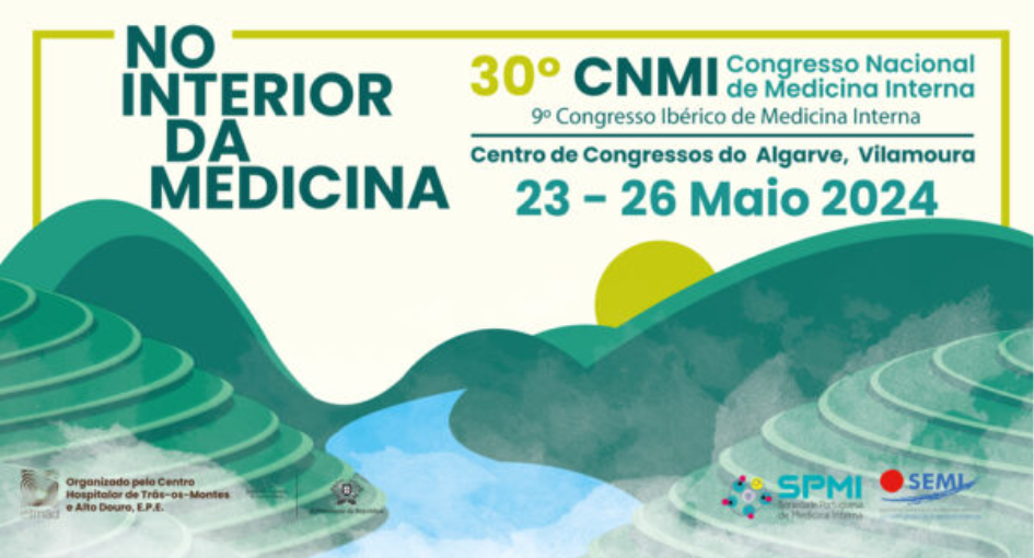 30.º Congresso Nacional de Medicina Interna (CNMI)